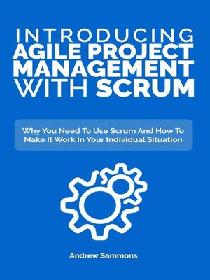 cover image of Introducing Agile Project Management With Scrum